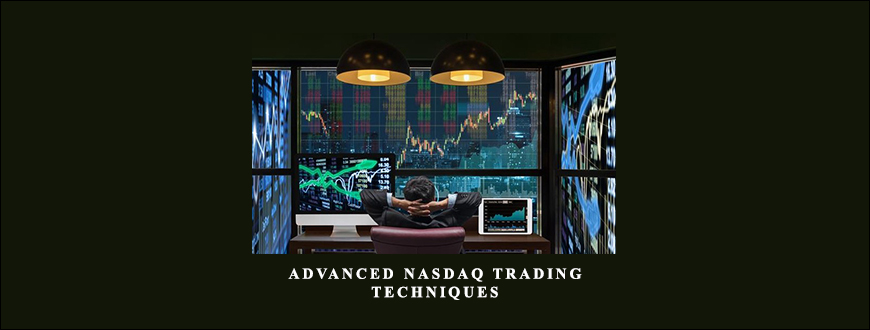 Advanced Nasdaq Trading Techniques