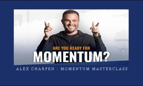 Alex Charfen – Momentum Masterclass