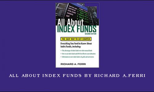 All About Index Funds by Richard A.Ferri