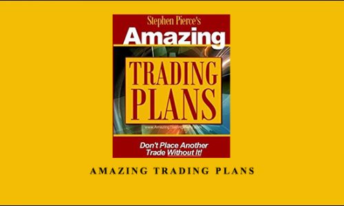 Amazing Trading Plans by Stephen A.Pierce