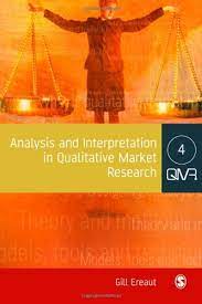 Analysis and Interpretation in Qualitative Market Research by Gill Ereaut