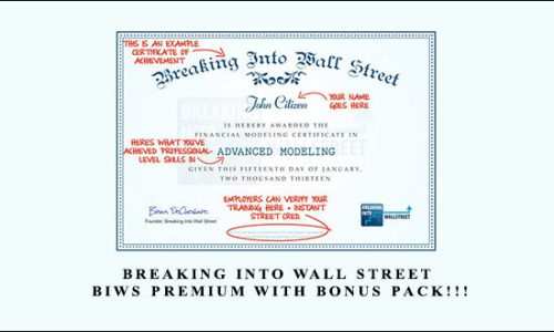 Breaking Into Wall Street – BIWS Premium With Bonus Pack!!!