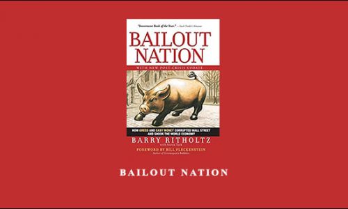 Bailout Nation by Barry Ritholtz