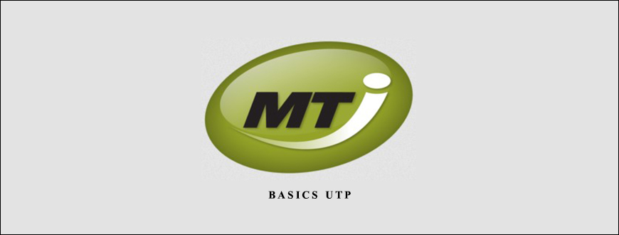 Basics UTP by MTI