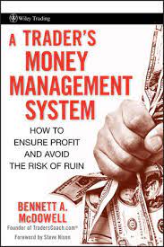 Bennett McDowell - A Trader’s Money Management System by ART Trading