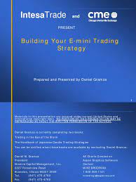 Building Your E-Mini Trading Strategy by Daniel Gramza