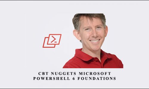 CBT Nuggets Microsoft PowerShell 6 Foundations