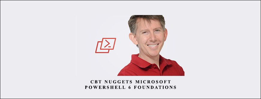 CBT Nuggets Microsoft PowerShell 6 Foundations