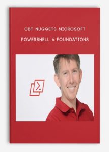 CBT Nuggets Microsoft PowerShell ,6 Foundations, CBT Nuggets Microsoft PowerShell 6 Foundations