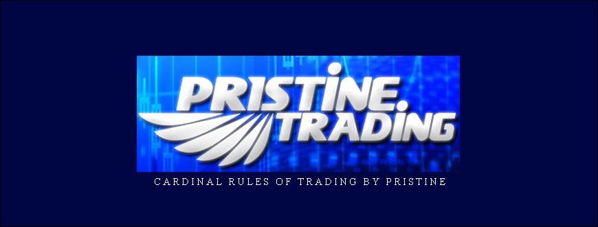 Cardinal Rules of Trading by Pristine