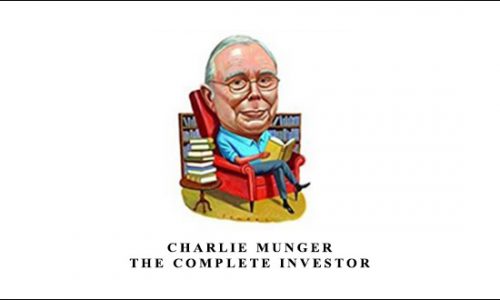 Charlie Munger: The Complete Investor by Tren Griffin