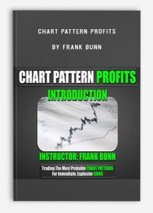 Chart Pattern Profits , Frank Bunn, Chart Pattern Profits by Frank Bunn