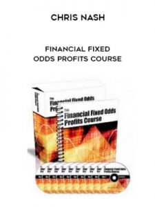 Chris Nash , Financial Fixed Odds Profits Course, Chris Nash - Financial Fixed Odds Profits Course