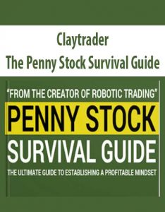 Claytrader ,The Penny Stock Survival Guide, Claytrader - The Penny Stock Survival Guide