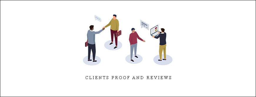 Clients Proof And Reviews