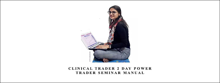 Clinical Trader 2 Day Power Trader Seminar Manual