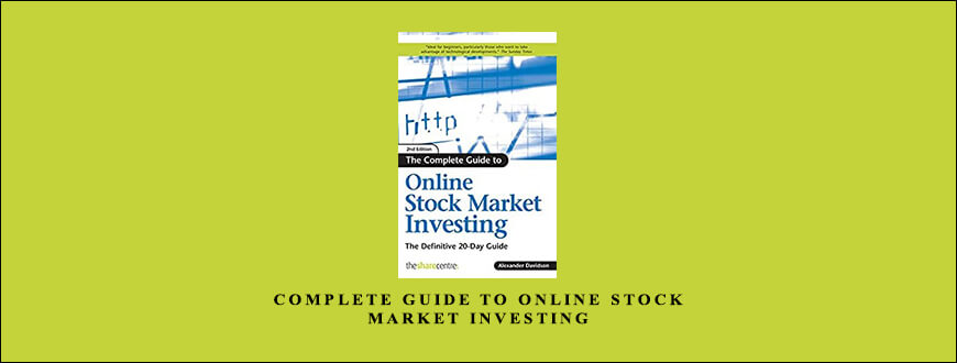 Complete Guide to Online Stock Market Investing by Alexander Davidson