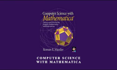 Computer Science with Mathematica by Roman E.Maeder