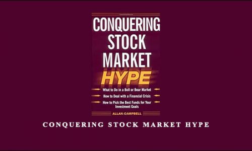 Conquering Stock Market Hype by Allan Campbell