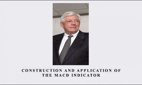 Construction and Application of the MACD Indicator by Gerald Appel