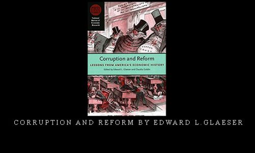 Corruption and Reform by Edward L.Glaeser