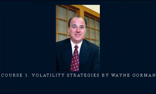 Course 3. Volatility Strategies by Wayne Gorman