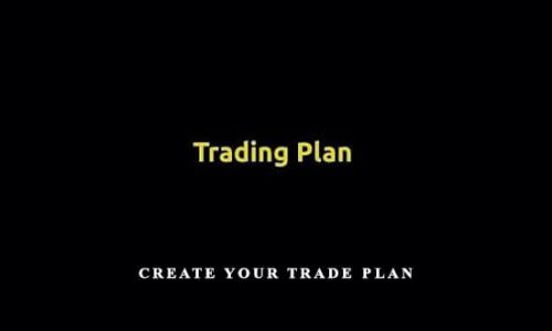 Create Your Trade Plan by Yuri Shramenko