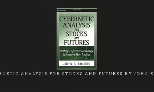 Cybernetic Analysis for Stocks and Futures by John Ehlers