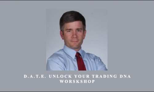 D.A.T.E. Unlock Your Trading DNA Worskshop by Geoff Bysshe