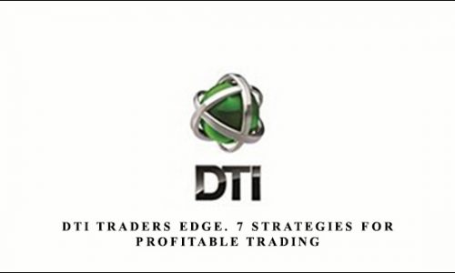 DTI Traders Edge. 7 Strategies for Profitable Trading by DTI – Geoffrey Smith