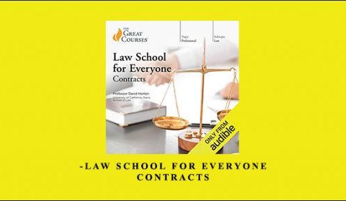 David Horton – Law School for Everyone: Contracts