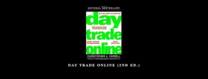 Day Trade Online (2nd Ed.) by Christopher Farrell