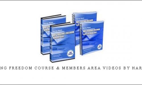 Day Trading Freedom Course & Members Area Videos by Harvey Walsh