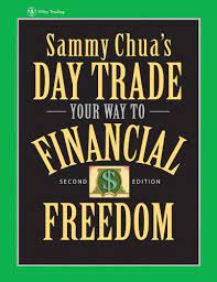 DayTrade. Your Way to Financial Freedom by Sammy Chua