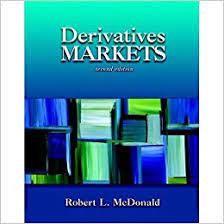 Derivate Markets (2nd Ed.) by Robert L.McDonald