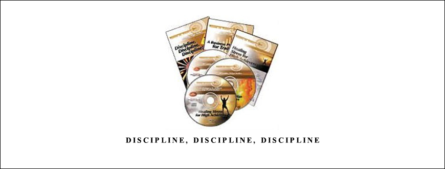 Discipline-Discipline-Discipline by Adrienne Laris Toghraie