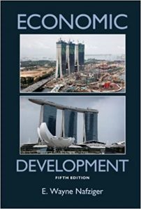 Economic Development ,E.Wayne Nafziger, Economic Development by E.Wayne Nafziger