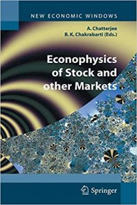 Econophysics of Stock and other Markets , Arnab Chatterjee, Econophysics of Stock and other Markets by Arnab Chatterjee