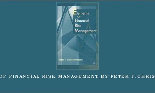 Elements of Financial Risk Management by Peter F.Christoffersen