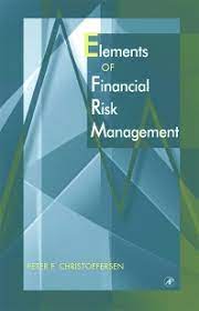 Elements of Financial Risk Management by Peter F.Christoffersen