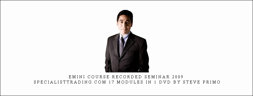 Emini Course Recorded Seminar 2009 – SpecialistTrading