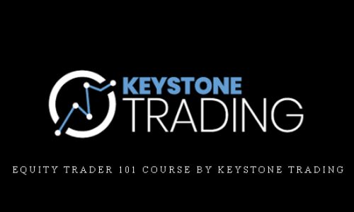 Equity Trader 101 Course by KeyStone Trading