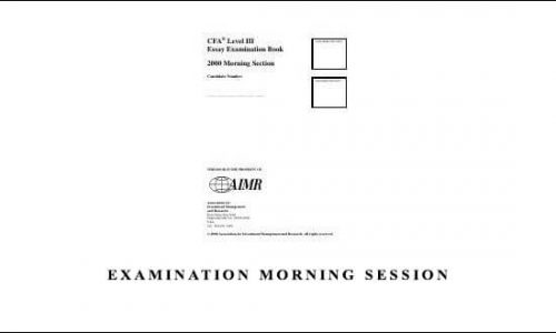 Examination Morning Session – Essay (2002) by CFA Level 3