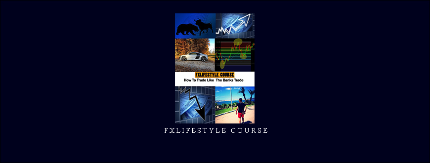 FXLifestyle Course