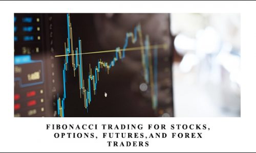 Fibonacci Trading for Stocks, Options, Futures,and Forex traders by Neal Hughes