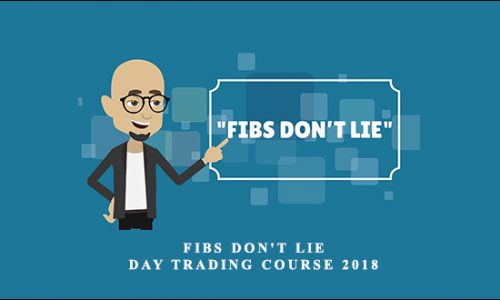 Anonymous – Fibs Don’t Lie – Day Trading Course 2018