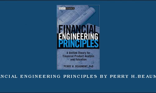 Financial Engineering Principles by Perry H.Beaumont