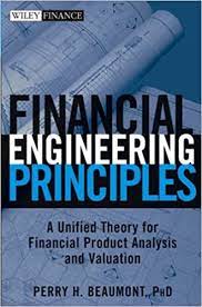 Financial Engineering Principles by Perry H.Beaumont