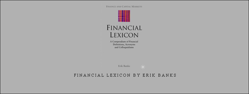 Financial Lexicon by Erik Banks