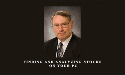 Finding and Analyzing Stocks on your PC by Peter Worden